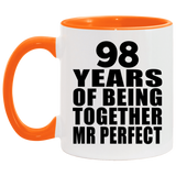 98th Anniversary 98 Years Of Being Mr Perfect - 11oz Accent Mug Orange