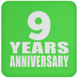 9th Anniversary 9 Years - Drink Coaster