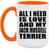 All I Need Is Love And My Jack Russell Terrier - 15oz Accent Mug Orange