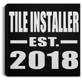 Tile Installer Established EST. 2018 - Canvas Square