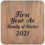 First Year As Family Of Twelve 2021 - Drink Coaster C