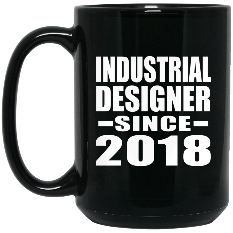 Industrial Designer Since 2018 - 15 Oz Coffee Mug Black