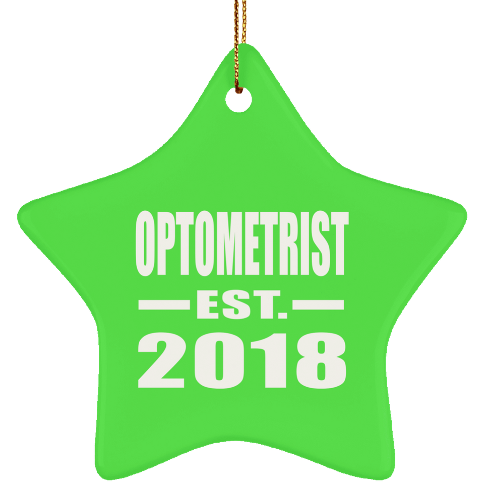 Optometrist Established EST. 2018 - Star Ornament