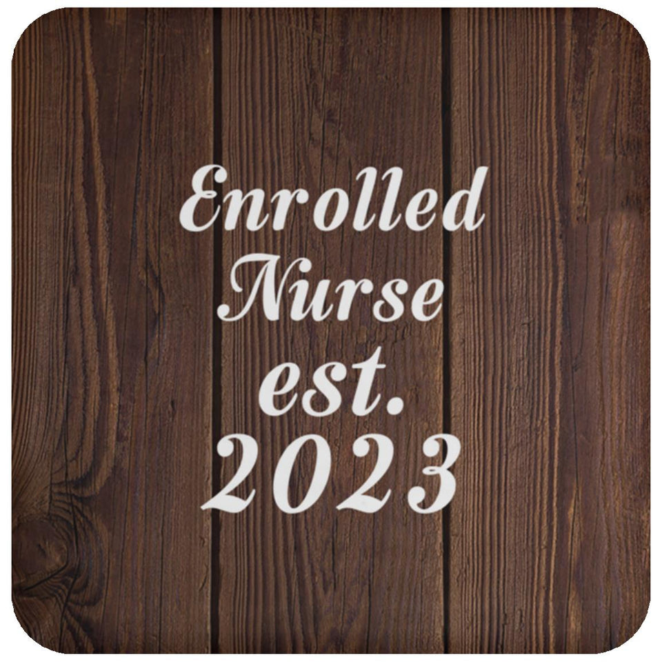 Enrolled Nurse Established Est. 2023 - Drink Coaster D