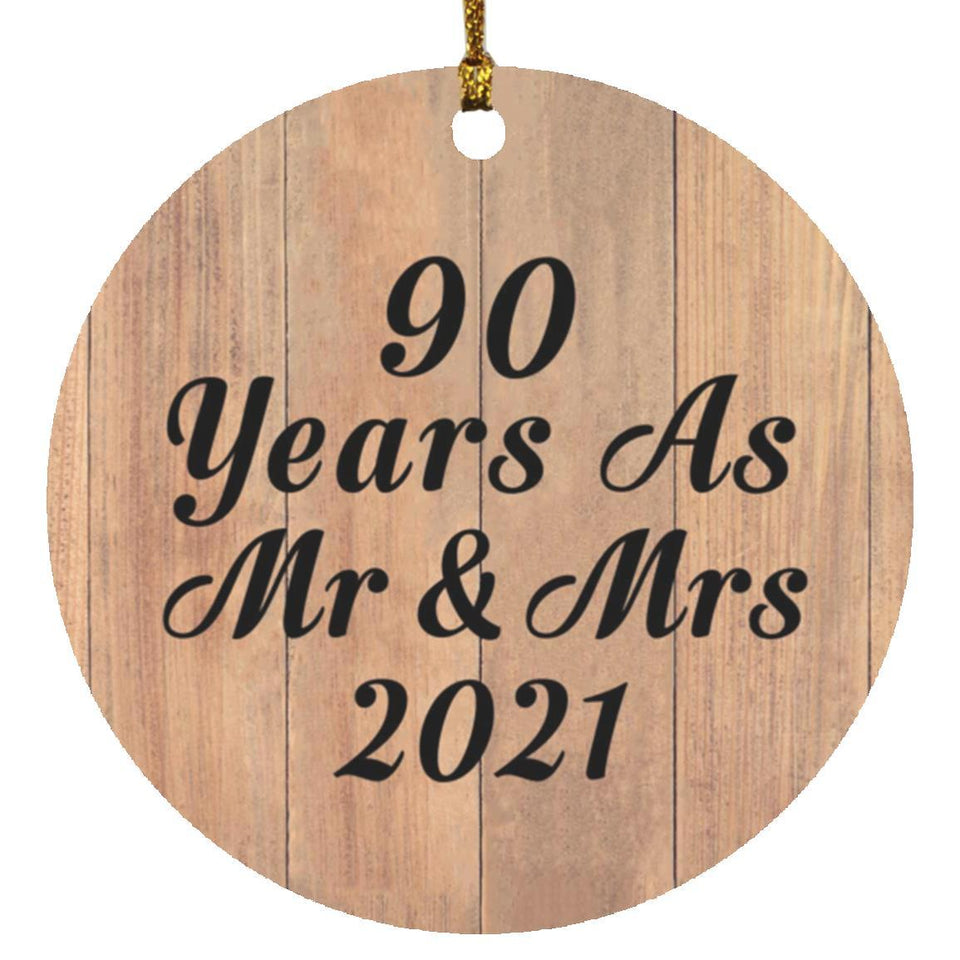 90 Years As Mr & Mrs 2021 - Circle Ornament C
