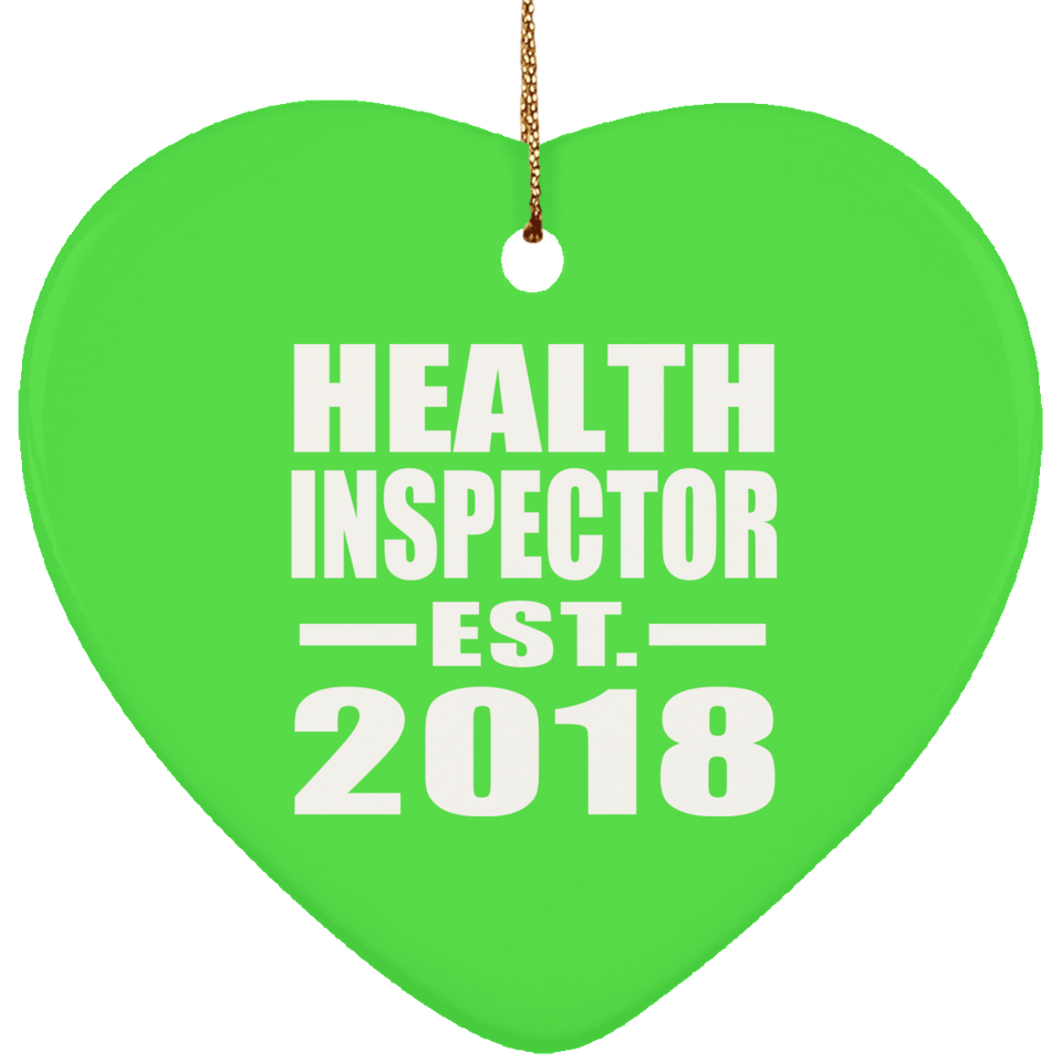 Health Inspector Established EST. 2018 - Heart Ornament