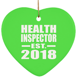 Health Inspector Established EST. 2018 - Heart Ornament