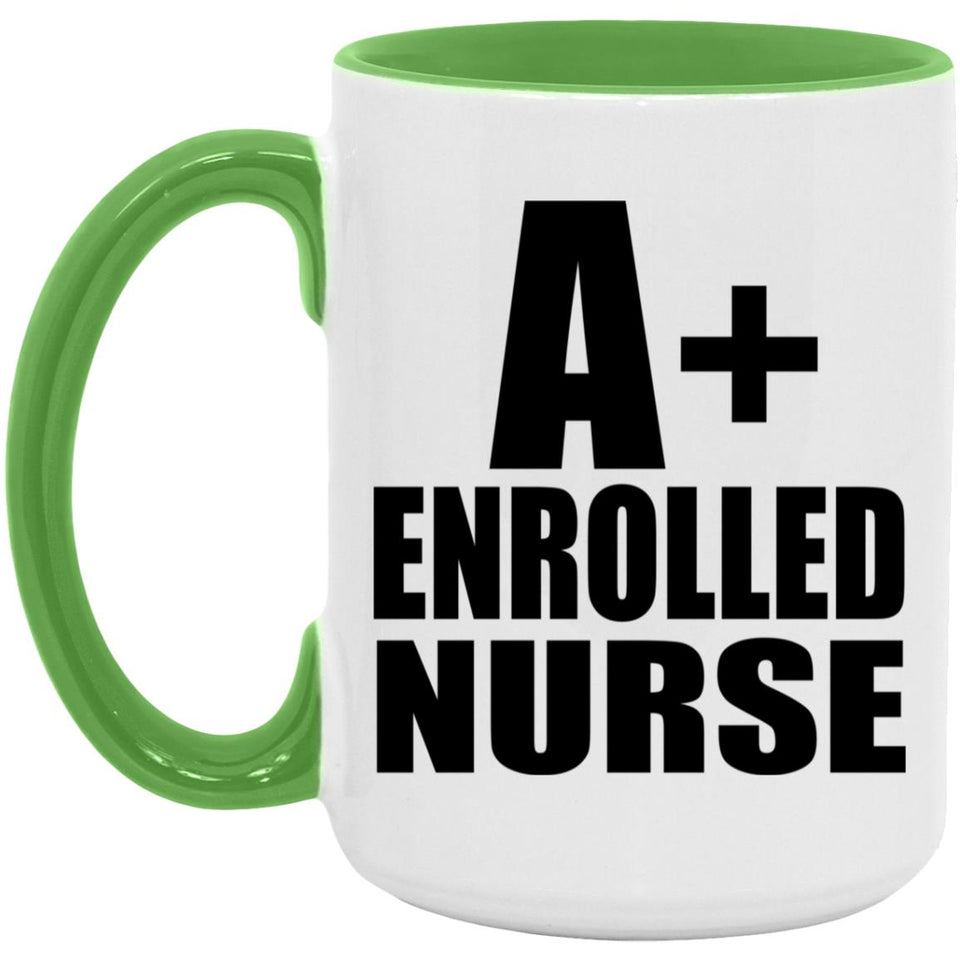 A+ Enrolled Nurse - 15oz Accent Mug Green