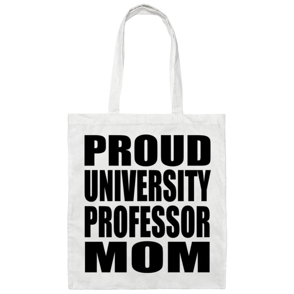 Proud University Professor Mom - Tote Bag White