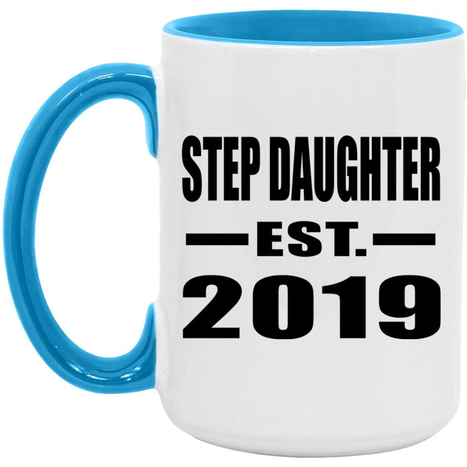 Step Daughter Established EST. 2019 - 15oz Accent Mug Blue