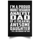 Proud Market Research Analyst Dad Of Awesome Daughter - Poster Portrait