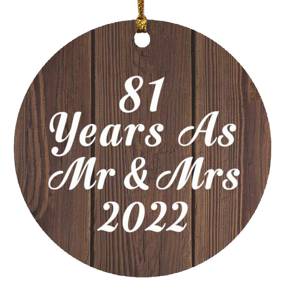 81st Anniversary 81 Years As Mr & Mrs 2022 - Circle Ornament D