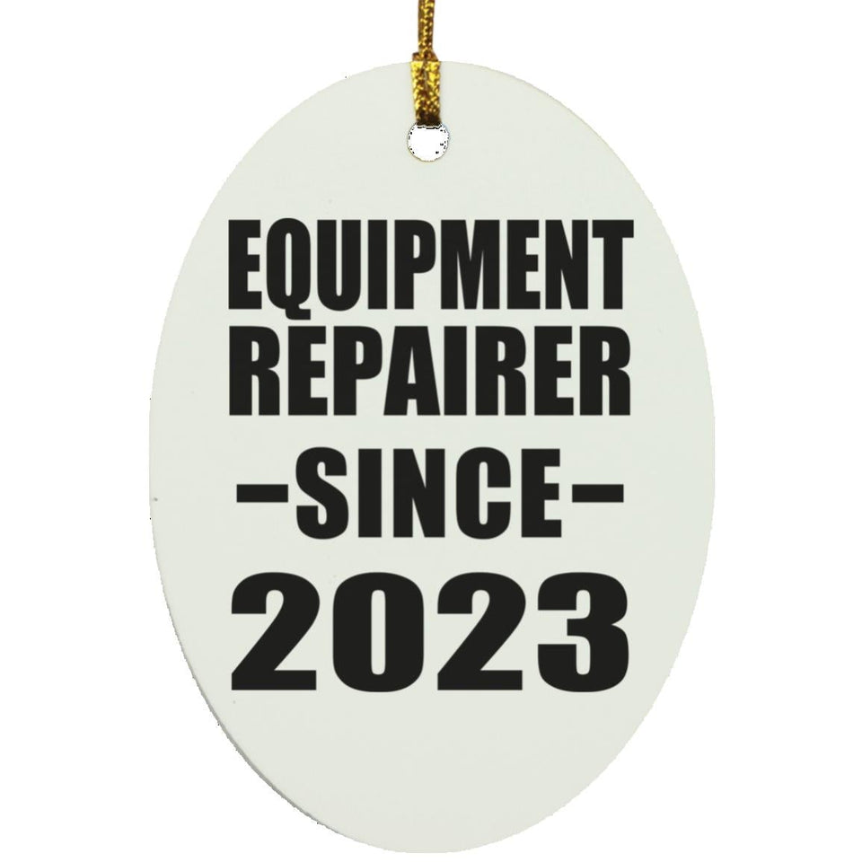 Equipment Repairer Since 2023 - Oval Ornament