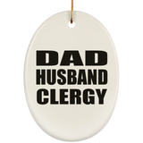 Dad Husband Clergy - Oval Ornament