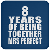 8th Anniversary 8 Years Of Being Mrs Perfect - Drink Coaster