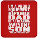 Proud Equipment Repairer Dad Of Awesome Son - Drink Coaster