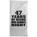 47th Anniversary 47 Years of Being Mrs Always Right - Hand Towel