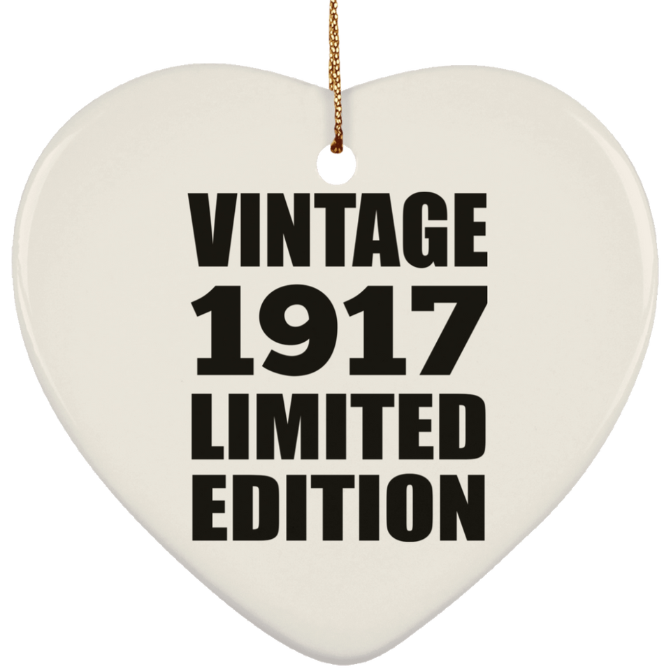 107th Birthday Vintage 1917 Limited Edition - Heart Ornament
