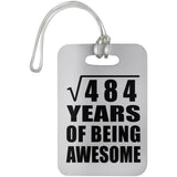 22nd Birthday Square Root of 484 Years of Being Awesome - Luggage Bag Tag