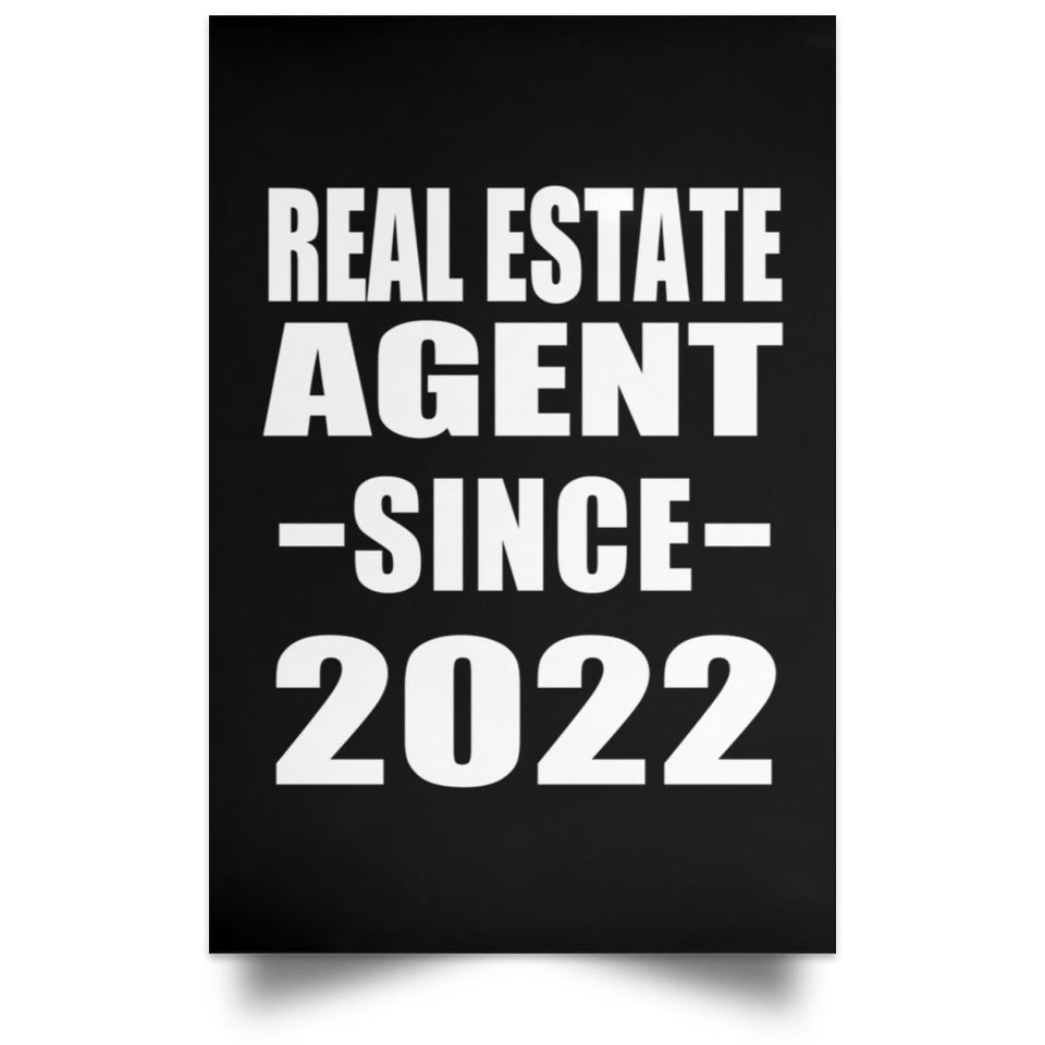 Real Estate Agent Since 2022 - Poster Portrait