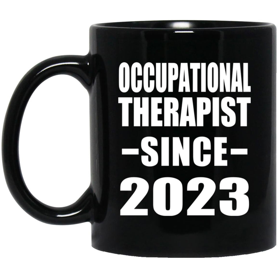Occupational Therapist Since 2023 - 11oz Coffee Mug Black