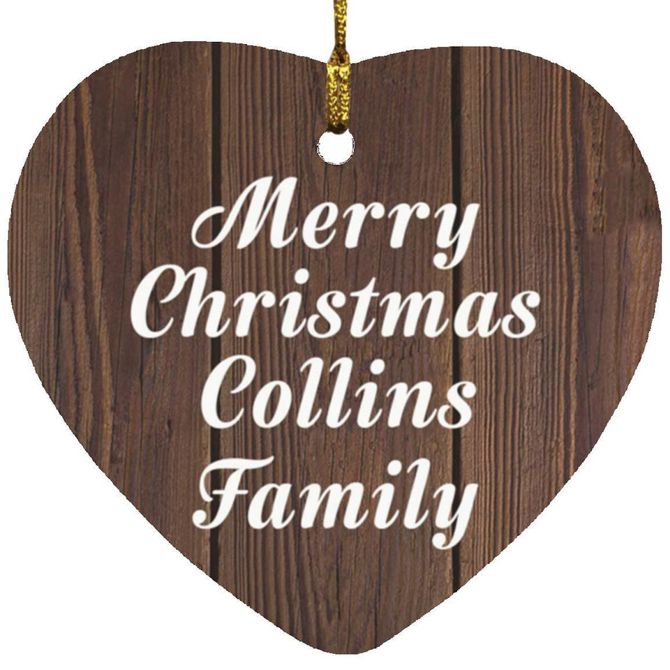 Merry Christmas Collins Family - Heart Ornament D