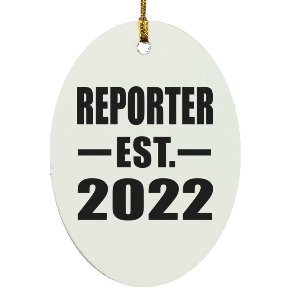 Reporter Established EST. 2022 - Oval Ornament