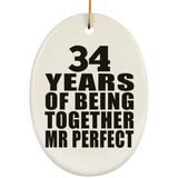 34th Anniversary 34 Years Of Being Mr Perfect - Oval Ornament