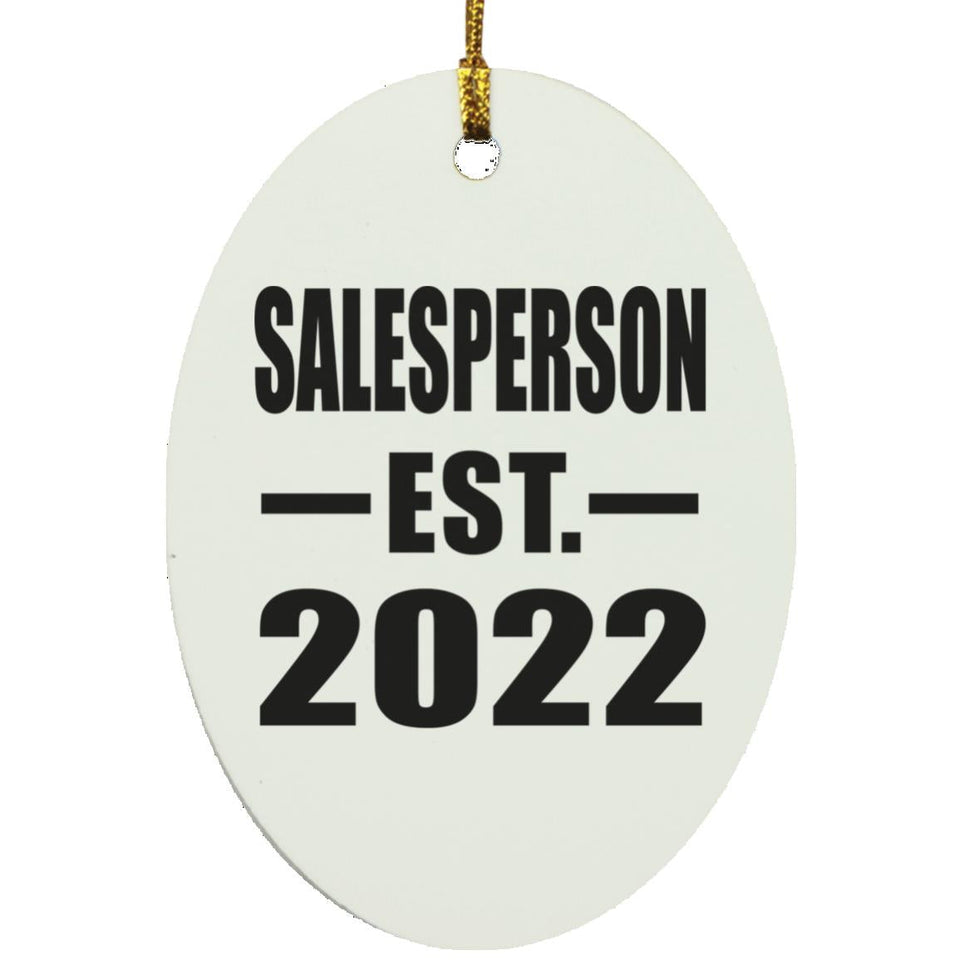 Salesperson Established EST. 2022 - Oval Ornament