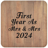 First Year As Mrs & Mrs 2024 - Drink Coaster C