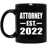 Attorney Established EST. 2022 - 11oz Coffee Mug Black
