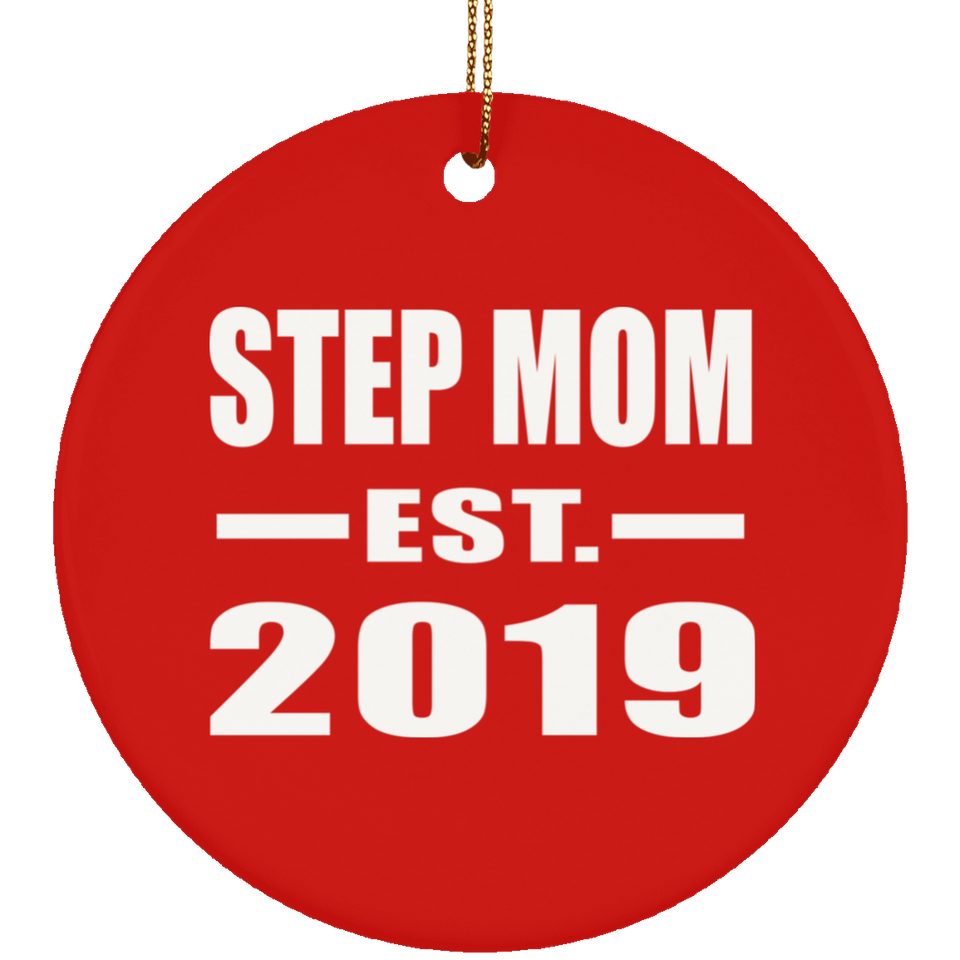 Step Mom Established EST. 2019 - Circle Ornament
