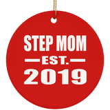Step Mom Established EST. 2019 - Circle Ornament