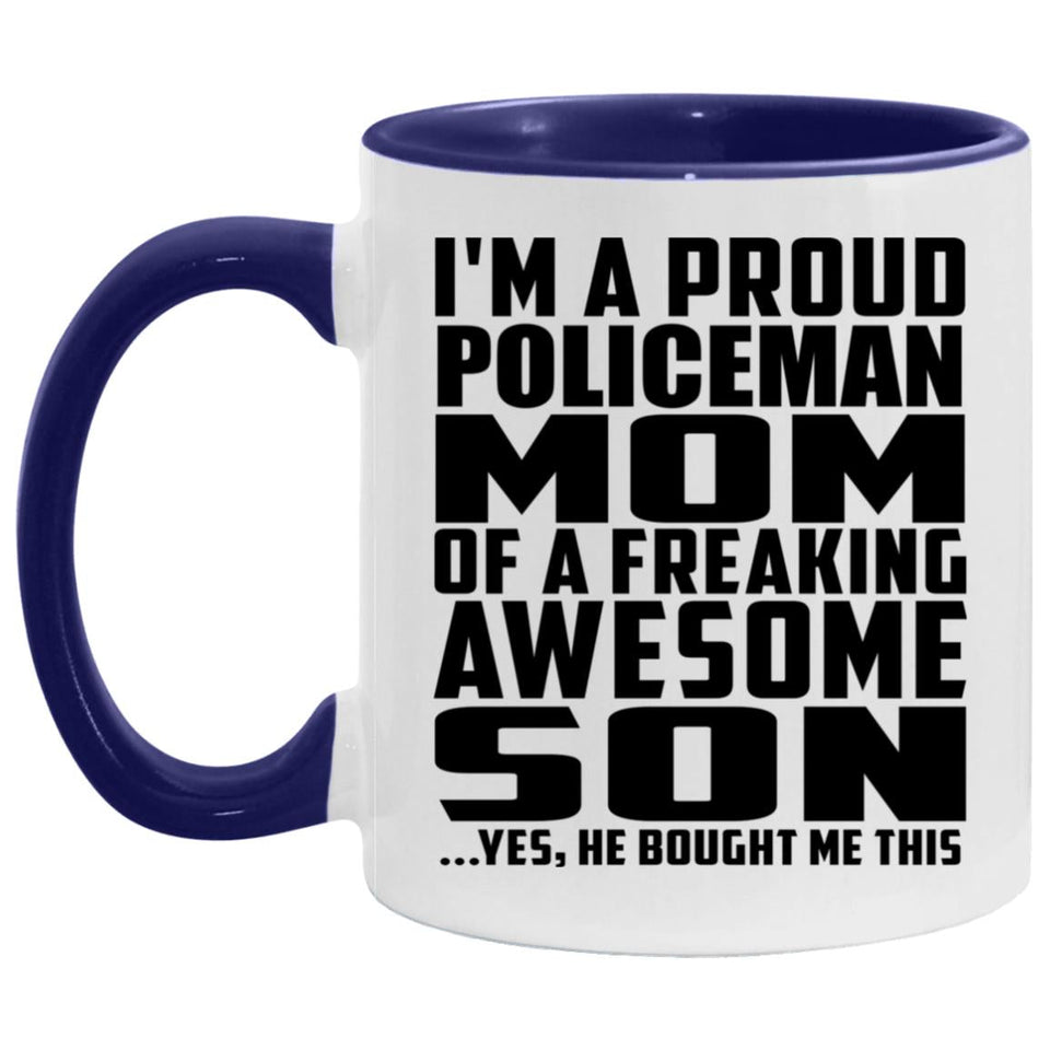 Proud Policeman Mom Of Awesome Son - 11oz Accent Mug Purple