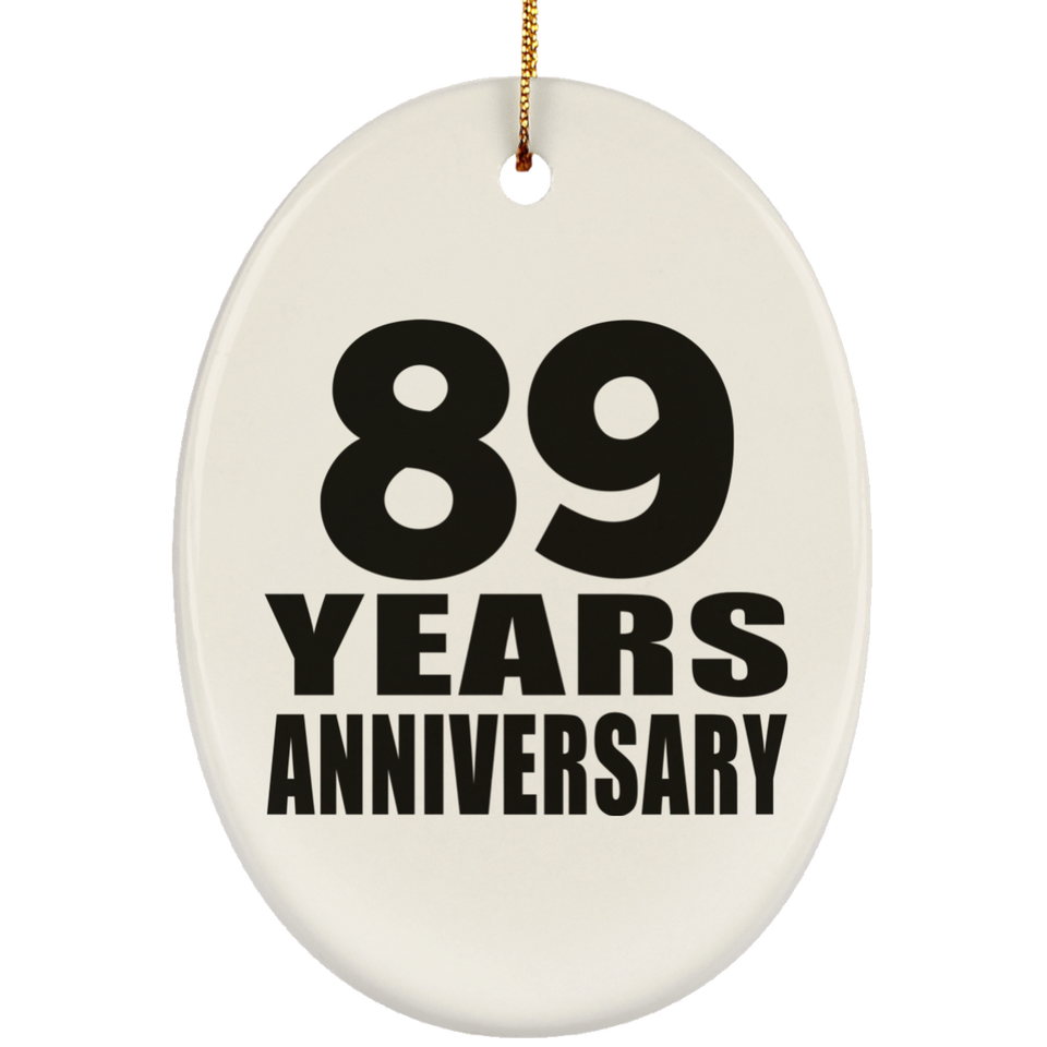 89th Anniversary 89 Years - Oval Ornament