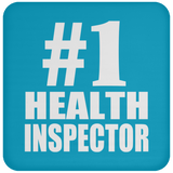 Number One #1 Health Inspector - Drink Coaster