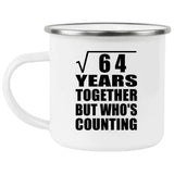 8th Anniversary Square Root of 64 Years Who's Counting - 12oz Camping Mug