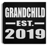 Grandchild Established EST. 2019 - Canvas Square