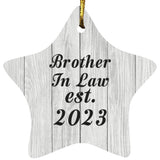 Brother In Law Established Est. 2023 - Star Ornament F