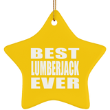 Best Lumberjack Ever - Star Ornament