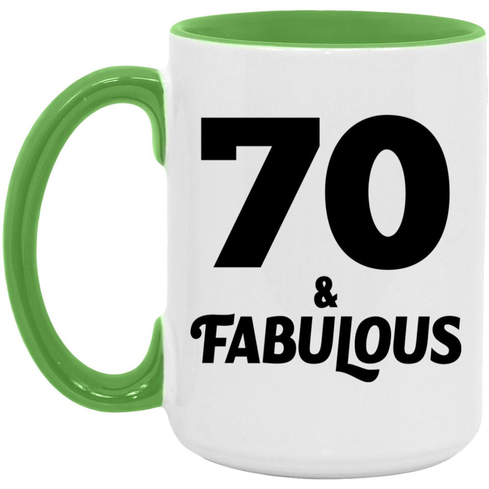 70th Birthday 70 & Fabulous - 15oz Accent Mug Green