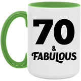 70th Birthday 70 & Fabulous - 15oz Accent Mug Green