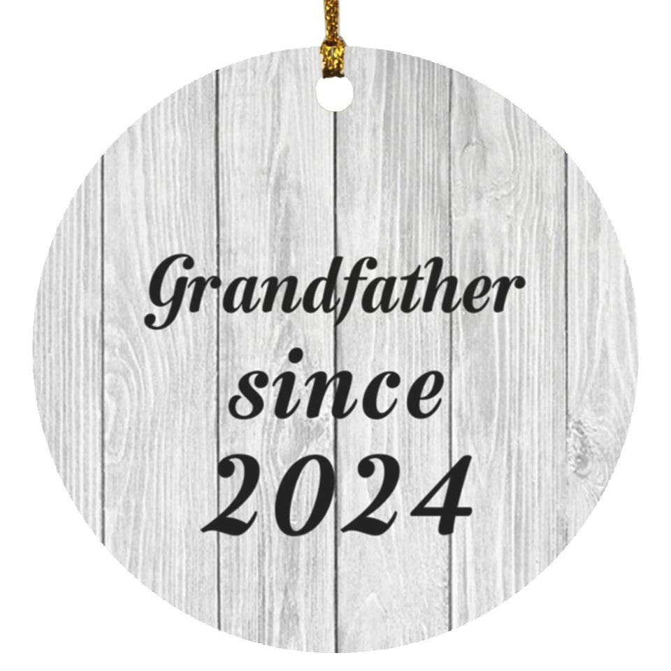 Grandfather Since 2024 - Circle Ornament F