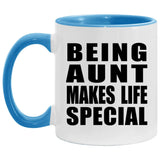 Being Aunt Makes Life Special - 11oz Accent Mug Blue