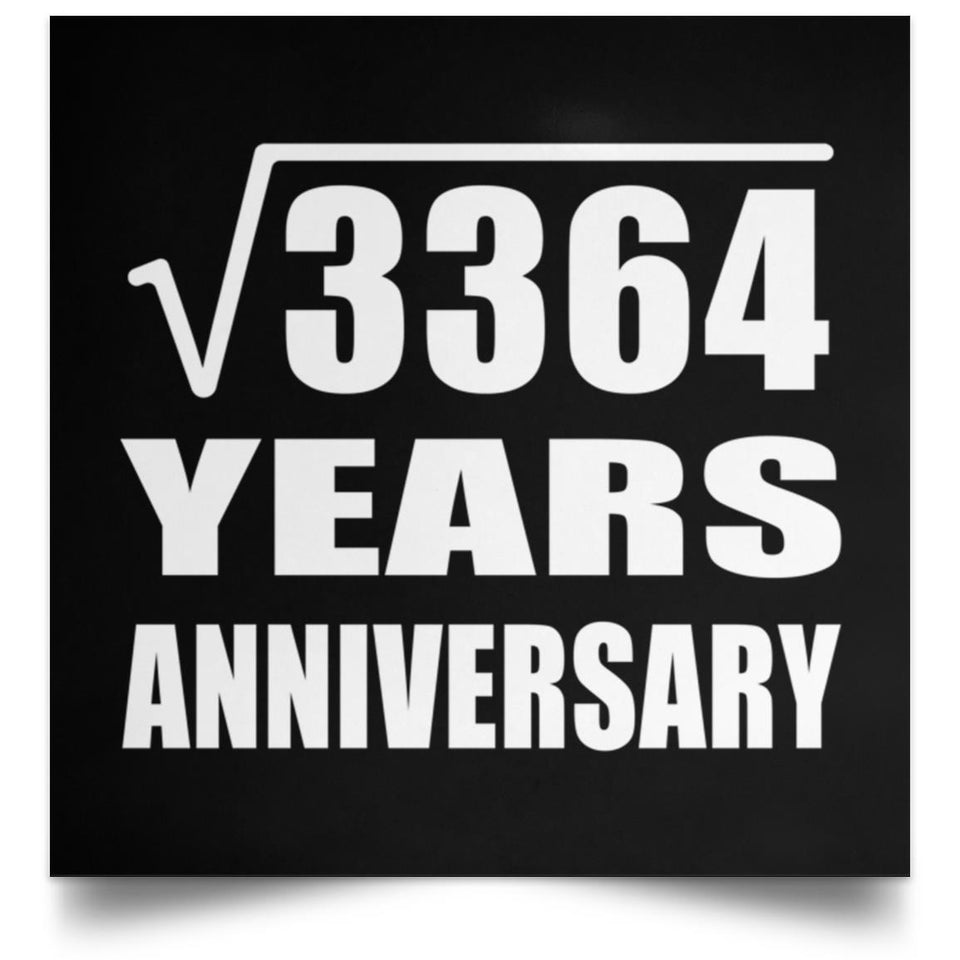 58th Anniversary Square Root of 3364 Years Anniversary - Poster Square