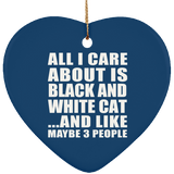 All I Care About Is Black And White Cat - Heart Ornament