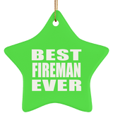 Best Fireman Ever - Star Ornament