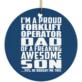 Proud Forklift Operator Dad Of Awesome Son - Circle Ornament