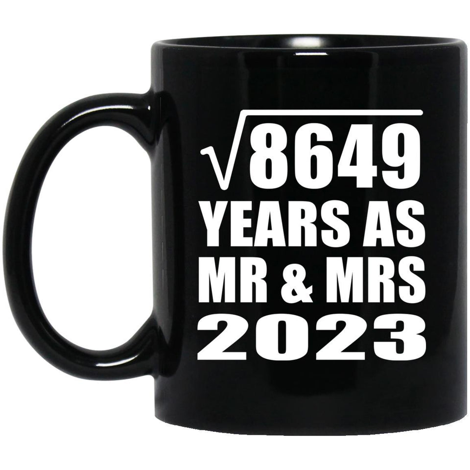 93rd Anniversary Square Root of 8649 Years As Mr & Mrs 2023 - 11oz Coffee Mug Black