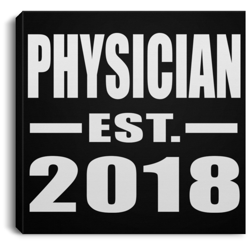 Physician Established EST. 2018 - Canvas Square